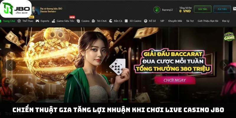 Live Casino Jbo - Sòng Bạc Trực Tuyến Uy Tín Nhất Thị Trường Năm 2025 6 chien-thuat-gia-tang-loi-nhuan-khi-choi-live-casino-jbo