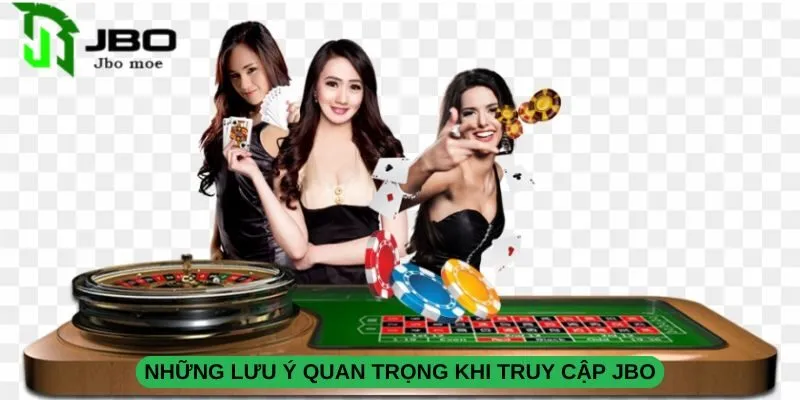 Cách Vào JBO Không Bị Chặn Cho Mọi NGười Tham Gia Tại Jbo 4 nhung-luu-y-quan-trong-khi-truy-cap-jbo